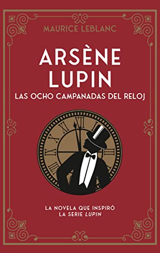 Arsène Lupin. Las ocho campanadas del reloj (Duomo Infantil Juvenil) von DUOMO (UDL)